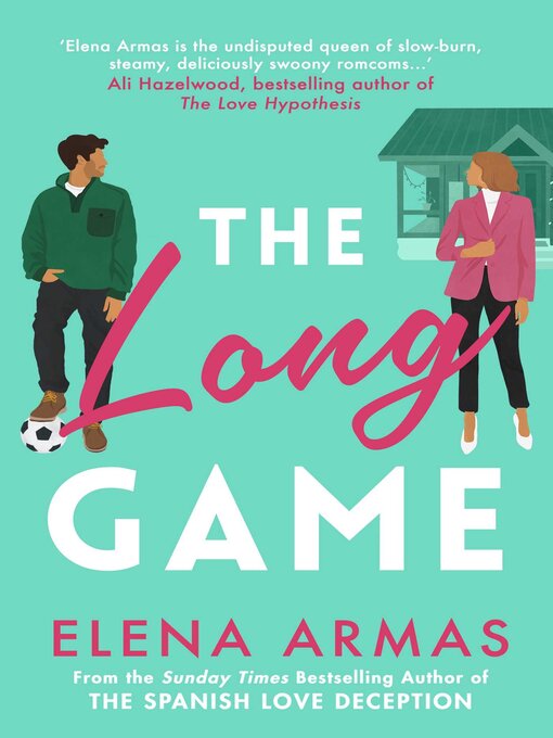 The Long Game From the bestselling author of the Spanish Love Deception